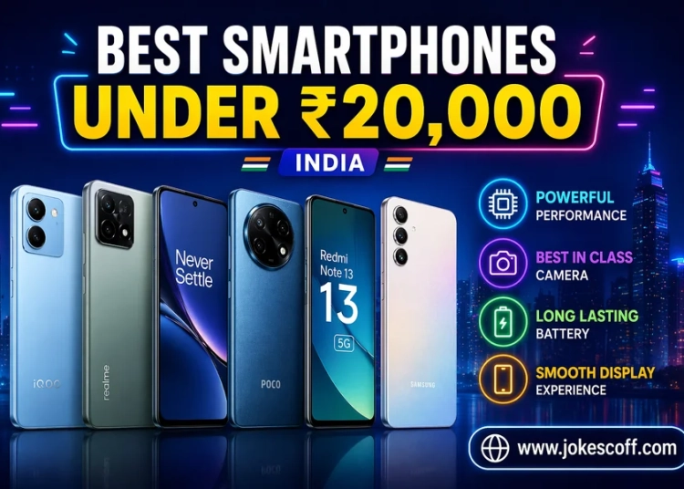 Best Smartphones under 20000 India
