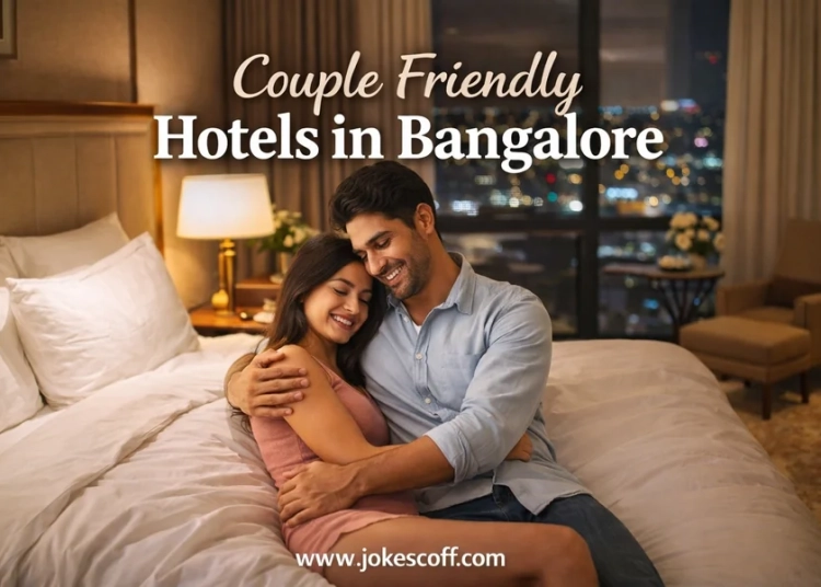 Couple friendly hotels in bangalore
